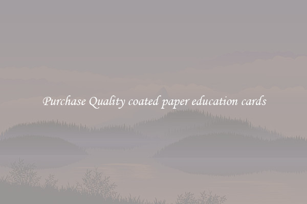 Purchase Quality coated paper education cards