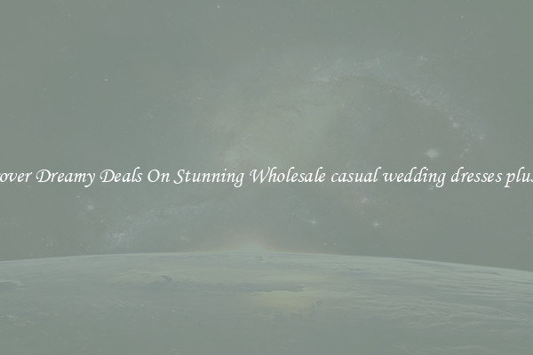 Discover Dreamy Deals On Stunning Wholesale casual wedding dresses plus size