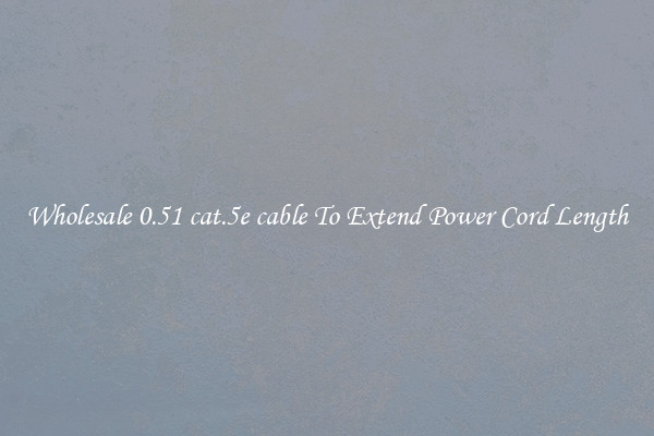 Wholesale 0.51 cat.5e cable To Extend Power Cord Length
